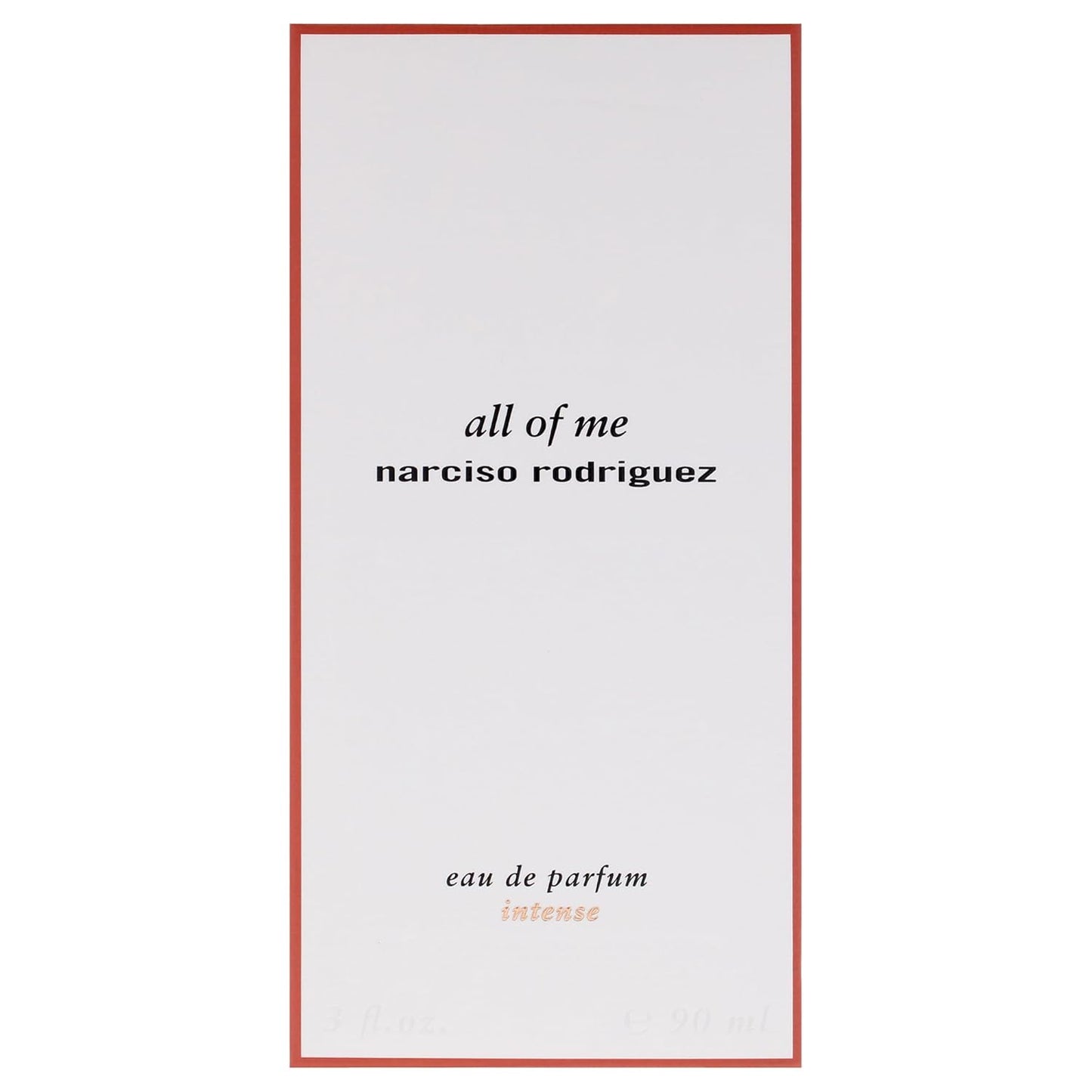 Narciso Rodriguez All of Me Eau de Parfum for Women 90ml – Floral Musky Modern Fragrance